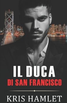 portada Il Duca di San Francisco (en Italiano)