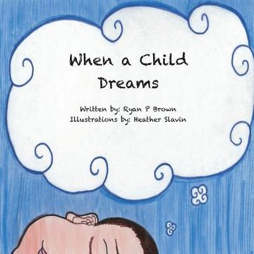 portada When a Child Dreams (en Inglés)