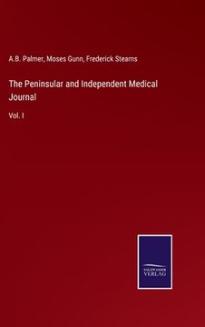 portada The Peninsular and Independent Medical Journal: Vol. I (in English)