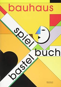 portada Bauhaus Spiel- und Bastelbuch (en Alemán)