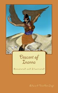portada Descent of Inanna: Annotated and Illustrated