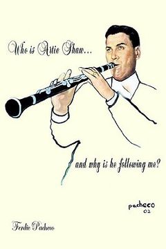 portada who is artie shaw...and why is he following me? (in English)