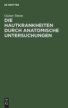 portada Die Hautkrankheiten Durch Anatomische Untersuchungen Erläuterterl (in German)