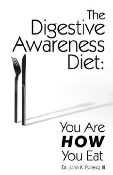 portada the digestive awareness diet: you are how you eat (en Inglés)