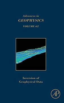 portada Inversion of Geophysical Data: Volume 62 (Advances in Geophysics, Volume 62) 