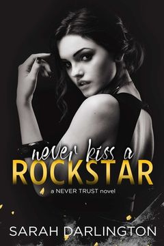 portada Never Kiss a Rockstar (en Inglés)