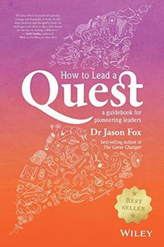 portada How to Lead a Quest: A Handbook for Pioneering Executives (en Inglés)