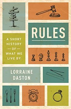 portada Rules: A Short History of What we Live by (The Lawrence Stone Lectures, 13) (in English)