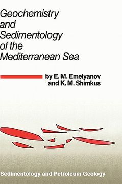 portada geochemistry and sedimentology of the mediterranean sea (en Inglés)
