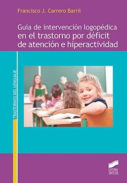 portada Guía de Intervención Logopédica en el Trastorno por Déficit de Atención e Hiperactividad