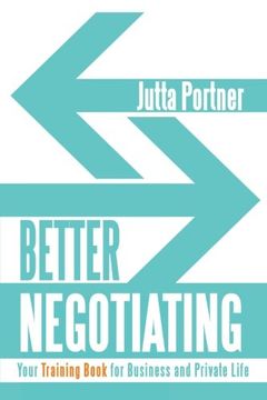 portada Better Negotiating: Your Training Book for Business and Private Life