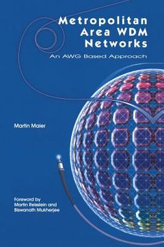 portada Metropolitan Area Wdm Networks: An Awg Based Approach