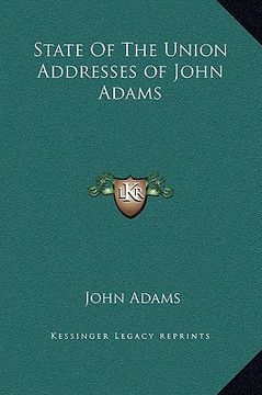 portada state of the union addresses of john adams (in English)