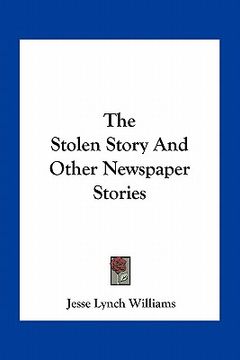 portada the stolen story and other newspaper stories (en Inglés)