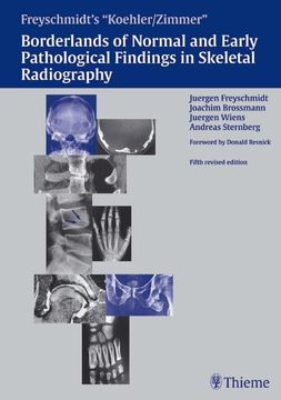 portada Freyschmidt's Koehler/Zimmer Borderlands of Normal and Early Pathological Findings in Skeletal Radiography