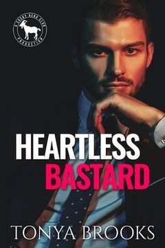 portada Heartless Bastard: A Hero Club Novel (en Inglés)