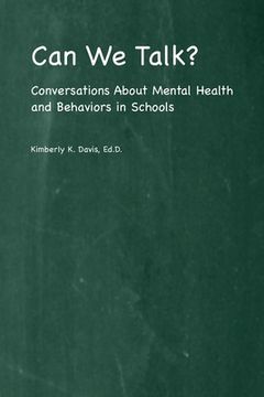 portada Can We Talk?: Conversations About Mental Health and Behaviors in Schools (en Inglés)