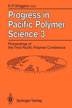 portada progress in pacific polymer science 3: proceedings of the third pacific polymer conference gold coast, queensland, december 13 17, 1993 (en Inglés)