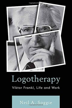 portada Logotherapy: Viktor Frankl, Life and Work