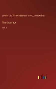 portada The Expositor: Vol. V (in English)