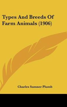 portada types and breeds of farm animals (1906) (en Inglés)
