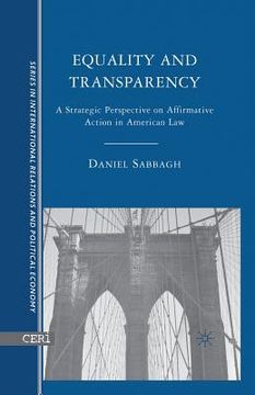 portada Equality and Transparency: A Strategic Perspective on Affirmative Action in American Law (in English)