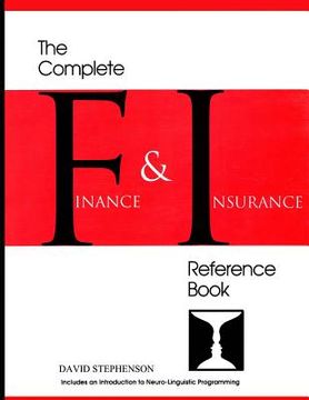 portada The Complete Finance & Insurance Reference Book: ... includes an introduction to Neuro-Linguistic Programming (en Inglés)
