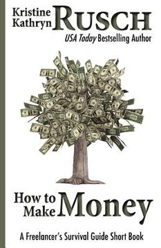 portada how to make money: a freelancer's survival guide short book (en Inglés)