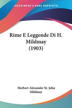 portada Rime E Leggende Di H. Mildmay (1903) (en Italiano)