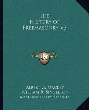 portada the history of freemasonry v3 (in English)