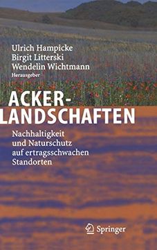 portada Ackerlandschaften: Nachhaltigkeit und Naturschutz auf Ertragsschwachen Standorten (in German)