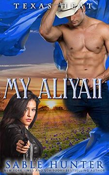 portada My Aliyah: Texas Heat (en Inglés)