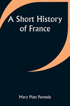 portada A Short History of France