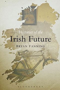 portada Histories of the Irish Future (en Inglés)