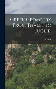 portada Greek Geometry From Thales to Euclid