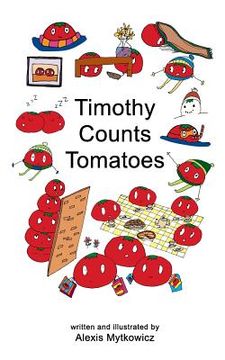 portada Timothy Counts Tomatoes (en Inglés)