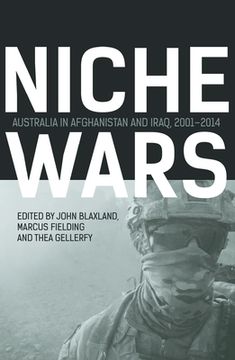 portada Niche Wars: Australia in Afghanistan and Iraq, 2001-2014