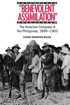 portada Benevolent Assimilation: The American Conquest of the Philippines, 1899-1903 (en Inglés)