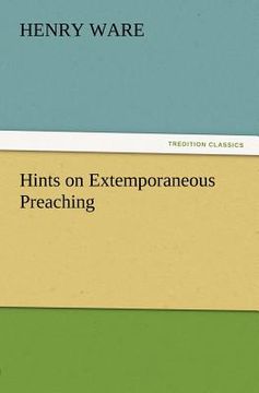portada hints on extemporaneous preaching (en Inglés)