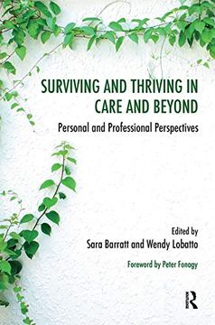 portada Surviving and Thriving in Care and Beyond: Personal and Professional Perspectives (The Systemic Thinking and Practice Series) (in English)