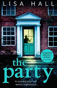 portada The Party: The Gripping New Psychological Thriller From the Bestseller Lisa Hall 