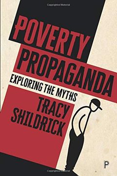 portada Poverty Propaganda: Exploring the Myths (en Inglés)