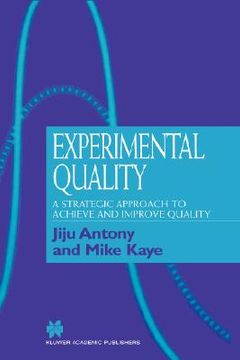 portada experimental quality: a strategic approach to achieve and improve quality
