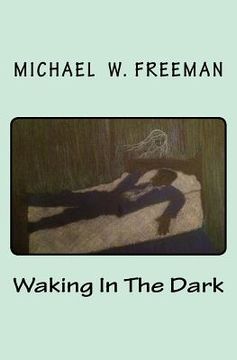 portada Waking In The Dark (en Inglés)