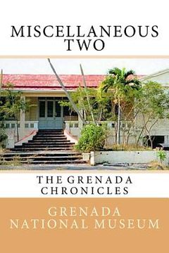 portada Miscellaneous Two: The Grenada Chronicles (en Inglés)