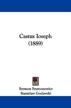 portada castus ioseph (1889) (en Inglés)