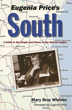 portada Eugenia Price's South: A Guide to the People and Places of her Beloved Region (in English)