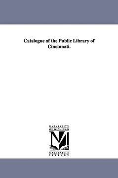 portada catalogue of the public library of cincinnati.