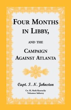 portada Four Months in Libby, and the Campaign Against Atlanta