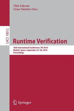 portada Runtime Verification: 16th International Conference, RV 2016, Madrid, Spain, September 23-30, 2016, Proceedings (en Inglés)